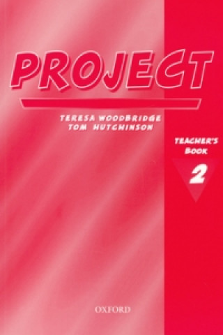 Project 2 Second Edition: Teacher's Book