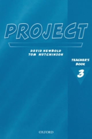 Project 3 Second Edition: Teacher's Book