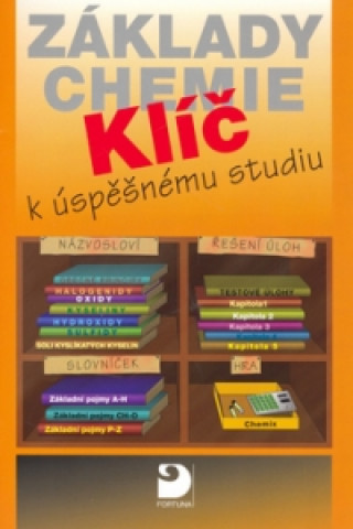 Základy chemie Klíč k úspěšnému studiu + CD