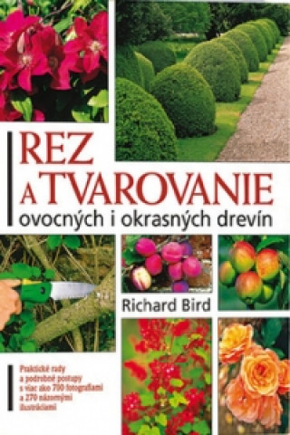 Rez a tvarovanie ovocných i okrasných drevín