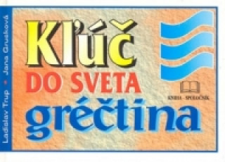 Kľúč do sveta gréčtina