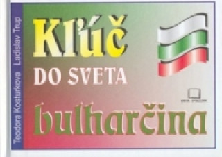 Kľúč do sveta bulharčina