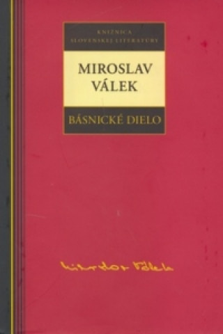 Miroslav Válek Básnické dielo