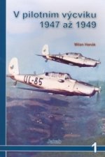 V pilotním výcviku 1947-49