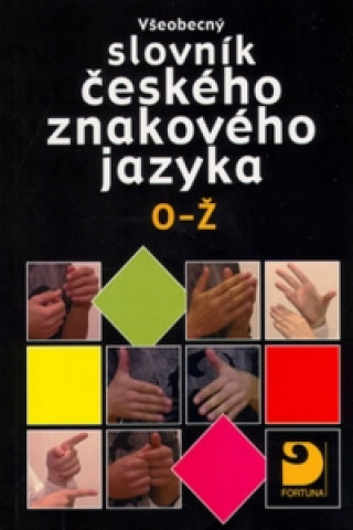 Všeobecný slovník českého znakového jazyka
