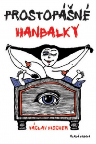 Prostopášné hanbalky