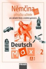 Němčina A1/díl 2 Příručka učitele Deutsch mit Max