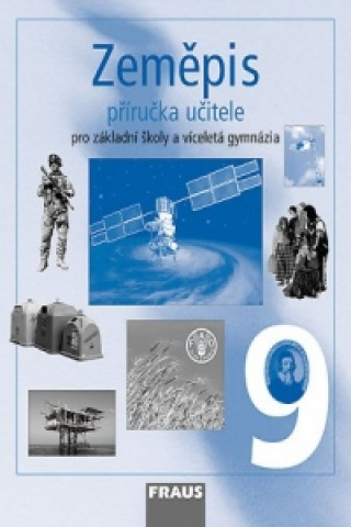 Zeměpis 9 Příručka učitele