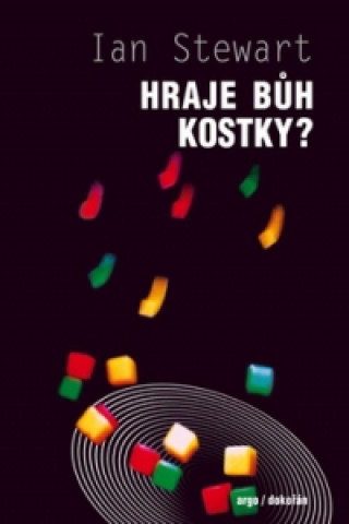 Hraje bůh kostky?