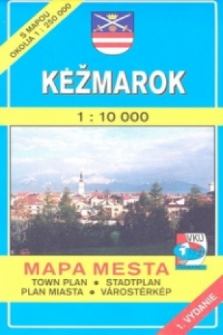 Kežmarok 1 : 10 000 Mapa mesta Town plan Stadtplan Plan miasta Várostérkép