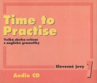 Time to Practise 1 Slovesné jevy audio CD