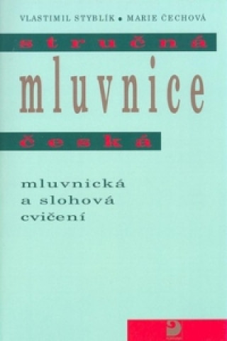 Stručná mluvnice česká Mluvnická a slohová cvičení