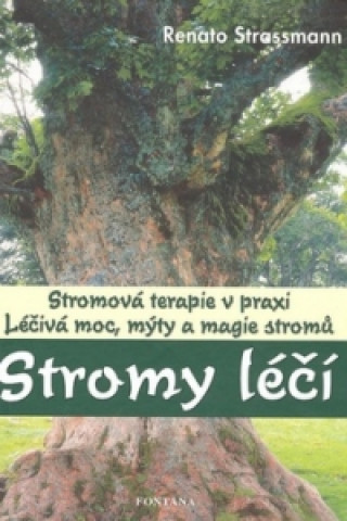 Stromy léčí