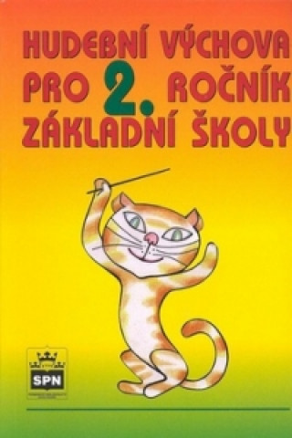 Hudební výchova pro 2. ročník základní školy