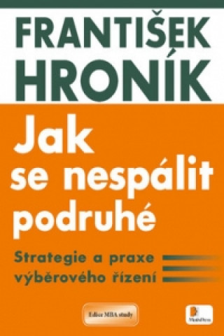 Jak se nespálit podruhé