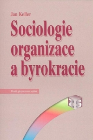 Sociologie organizace a byrokracie