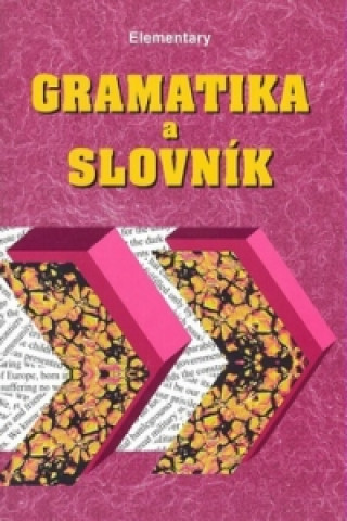 Gramatika a slovník Elementary (Zdeněk Šmíra)(Brožovaná)