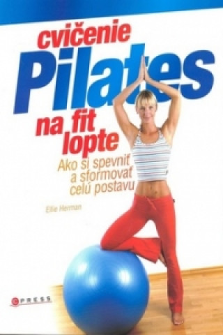 Cvičenie pilates na fit lopte