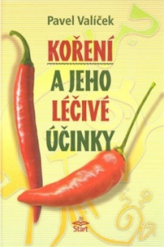 Koření a jeho léčivé účinky