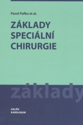 Základy speciální chirurgie