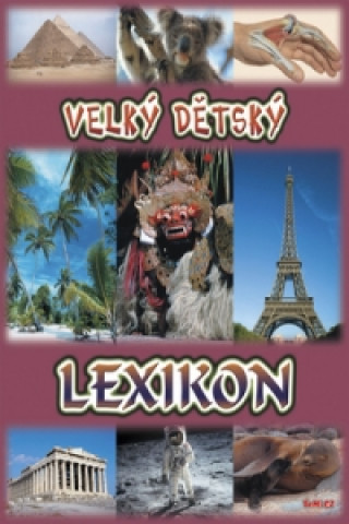 Velký dětský lexikon