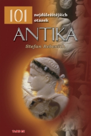 101 nejdďż˝leďż˝itďż˝jďż˝ďż˝ch otďż˝zek Antika