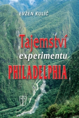 Tajemství experimentu Philadelphia