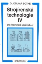 Strojírenská technologie IV pro strojírenské učební obory