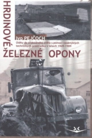 Hrdinové železné opony