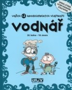 Vodnář vašich 12 neodolatelných vlastností