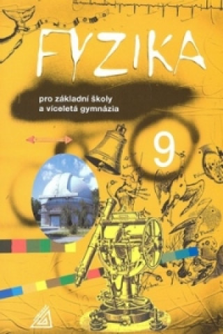 Fyzika 9 pro základní školy a víceletá gymnázia