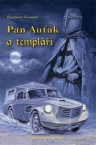 Pan Auťák a Templáři