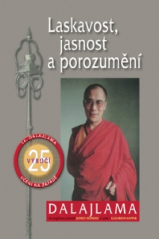 Laskavost, jasnost a porozumění