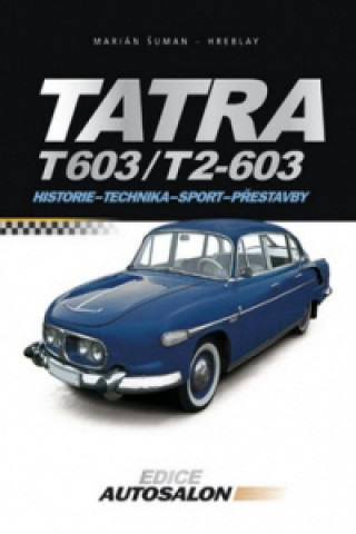 Tatra T 603/  T2 - 603