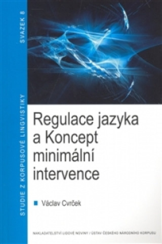 Regulace jazyka a Koncept minimální intervence