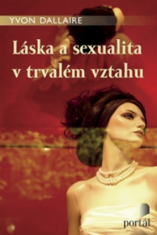 Láska a sexualita v trvalém vztahu