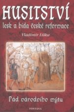 Husitství lesk a bída české reformace