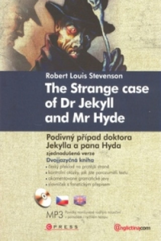 The Strange Case of Dr Jekyll and Mr Hyde Podivný případ doktora Jekylla a pan H