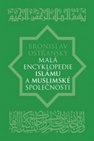 Malá encyklopedie islámu a muslimské společnosti