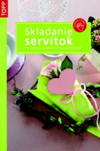 Skladanie servitok