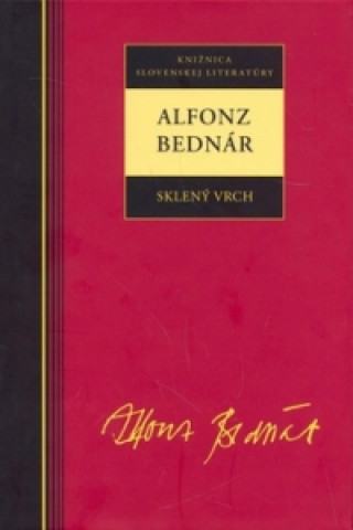 Alfonz Bednár Sklený vrch