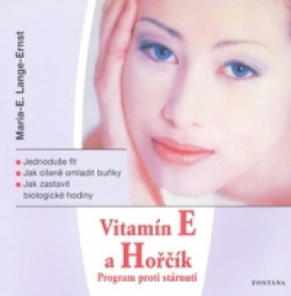Vitamín E a Hořčík (Maria E. Lange-Ernst)(Brožovaná)