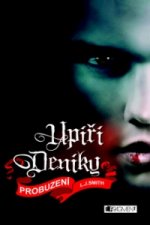 Upíří deníky Probuzení