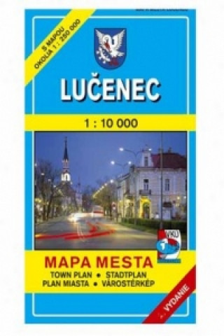 Lučenec Mapa mesta Town plan Stadtplan Plan miasta Várostérkép