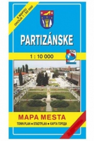 Partizánske Mapa mesta Town plan Stadtplan Plan miasta Várostérkép