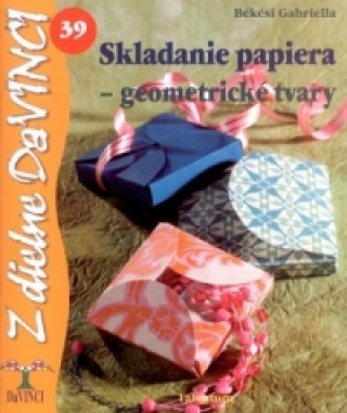 Skladanie papiera - geometrické tvary