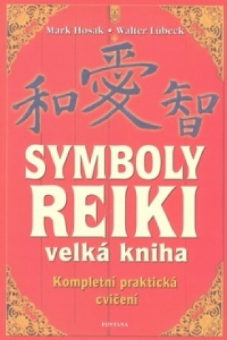 Symboly reiki - Velká kniha