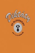 Diktáty zo slovenčiny pre 7. a 8. ročník ZŠ