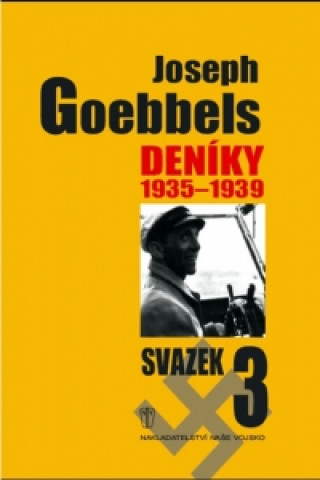 Joseph Goebbels Deníky 1935 - 1939