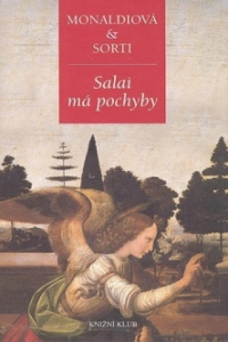 Salaí má pochyby